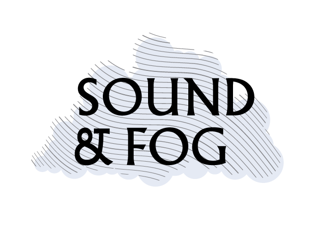 Sound & Fog